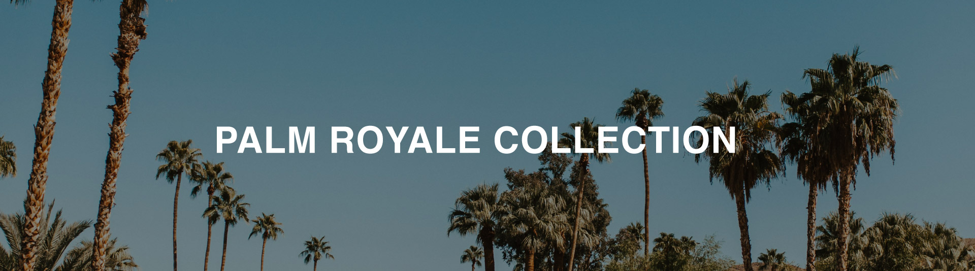 Palm Royale Collection